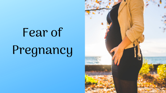 Fear of Pregnancy